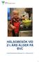 HÄLSOBESÖK VID 2½ ÅRS ÅLDER PÅ BVC