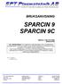 SPARCIN 9 SPARCIN 9C BRUKSANVISNING STATE OF THE ARC PLASMA CUTTING TECHNOLOGY MANUELLT MULTIPLASMA SKÄRSYSTEM