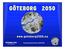 GÖTEBORG 2050 GÖTEBORG 2050. Energiremisseminarium 30/8 2004. www.goteborg2050.nu