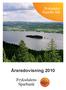 Box 223, 686 25 SUNNE Besöksadress: Storgatan 33 Tel 0565 174 00 Fax 0565 174 29. info@fryksdalenssparbank.se www.fryksdalenssparbank.