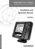 TRACKFISH 6500 CHARTPLOTTER and FISHFINDER. Installation and Operation Manual. Svenska. www.navman.com NAVMAN