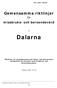 Dnr LD07/02936. Gemensamma riktlinjer. för. missbruks- och beroendevård. Dalarna