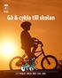 Gå & cykla till skolan