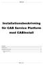 Installationsbeskrivning för CAB Service Platform med CABInstall