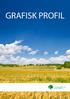 Grafisk profil. Landsbygdspartiet. Landsbygdspartiet. Oberoende. Oberoende Sandviken