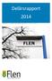 Delårsrapport 2014 Godkänd av kommunfullmäktige 2014-11-27 128