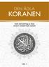 DEN ÄDLA KORANEN. med översättning av dess versers innebörd på svenska DEL 1