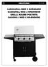 GASOLGRILL MED 3 BRÄNNARE GASSGRILL MED 3 BRENNERE GRILLI, KOLME POLTINTA GASGRILL MED 3 BRÆNDERE