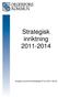 Strategisk inriktning 2011-2014