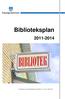 Biblioteksplan 2011-2014