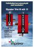 Elysator Trio10 och 15