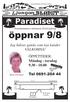 öppnar 9/8 Jag hälsar gamla som nya kunder VÄLKOMNA! ÖPPETTIDER: Måndag - torsdag 9.30-18.00