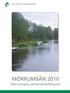 MÖRRUMSÅN 2010. Mörrumsåns vattenvårdsförbund