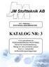 JM Stoftteknik AB. JM Stoftteknik AB ETT FÖRETAG I STOFTAVSKILJNINGSBRANCHEN KATALOG NR: 3