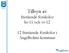 Tillsyn av fristående förskolor ht-11 och vt-12. 12 fristående förskolor i Ängelholms kommun