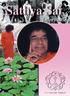 Sathya Sai Information, vinter 2008 1. Nr 4 Vinter 2008 Årgång 23