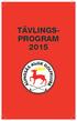 TÄVLINGS- PROGRAM 2015