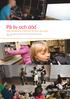 På liv och död. aktivt lärande av, med och för barn och unga. Barn- och ungdomsstrategi för Statens försvarshistoriska museer 2012 2014