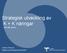Strategisk utveckling av K + K näringar och lite annat. Anders Persson Regionutvecklingssekretariatet