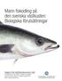 fiskodling på Marin fiskodling svenska västkusten: Biologiska förutsättningar