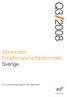 Q3 2008. Manpower Arbetsmarknadsbarometer Sverige. En undersökningsrapport från Manpower