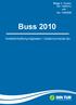 Bilaga 2, Fordon Dnr 12/00212 och Dnr 13/00266. Buss 2010. Kollektivtrafikmyndigheten i Västernorrlands län