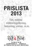 PRISLISTA 2013. Tält, möbler, möbleringsförslag, belysning, värme, m.m.