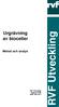 Urgrävning av bioceller. RVF Utveckling. Metod och analys. RVF Utveckling. Rapport 01:06 ISSN 1404-4471