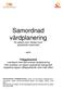 Samordnad vårdplanering för patient som vårdas inom psykiatrisk slutenvård