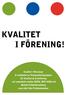 Förord KVALITET I FÖRENING