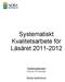 Systematiskt Kvalitetsarbete för Läsåret 2011-2012