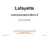 Lafayette. Instruktionsbok Micro 5 DC-31/70/155. Konsumentkontakt 031-840430. www.lafayette.eu Lafayette AB 2012 Downloaded from www.cbradio.