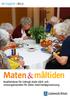 Maten måltiden. Kvalitetskrav för Lidingö stads vård- och omsorgsboenden för äldre med heldygnsomsorg. maten & måltiden 1