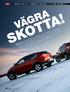 skotta! VÄGRA Småsuvar. Vår gamla testfavorit Skoda Yeti ser plötsligt nya hot dyka upp Bästa valet är Text: Mikael Johnsson. Foto: James Holm.