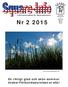 Nr 2 2015. En riktigt glad och skön sommar önskar Förbundsstyrelsen er alla! - Informationsblad för Squaredansare. Foto:www.fotoakuten.