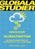 KLIMATNOTAN STUDIER GLOBALA DE RIKAS ANSVAR OCH DE FATTIGAS RÄTT TILL UTVECKLING