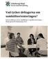 Vad tycker deltagarna om samhällsorienteringen? Sammanställning av intern uppföljning av samhällsorienteringen i Göteborgs Stad för höstterminen 2014