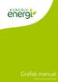 Grafisk manual. Riktlinjer för nya Kungälv Energi GRAFISK MANUAL KUNGÄLV ENERGI 1