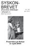 SYSKON- BREVET. Franciskus-Sällskapet i Finland r.f. www.franciskus.fi. Nr. 108 juni 2010