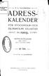 ADRESS,;,;; KALENDER FÖR STOCKHOLM OCH DJURSHOLMS,VILLASTAD ~ ÅR 1905. ~ ~. 50~ ÅRG.. ~ ~ P. A. HULDBEROS ~