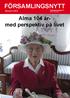 FÖRSAMLINGSNYTT. Nummer 2 2014. Alma 104 årmed perspektiv på livet