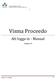 Visma Proceedo. Att logga in - Manual. Version 1.4. Version 1.4 / 151016 1