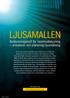 LJUSAMALLEN. Redovisningsmall för inomhusbelysning armaturer och planering/ljusmätning. Information från