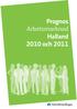 Prognos Arbetsmarknad Halland 2010 och 2011