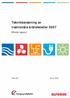 Teknikbevakning av traktionära bränsleceller 2007. Elforsk rapport