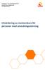 Forsknings- och utvecklingsenheten Habilitering & Hjälpmedel FoU-rapport 9/2014. Utvärdering av mentorskurs för personer med utvecklingsstörning