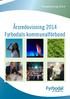 Årsredovisning 2014. Årsredovisning 2014. Fyrbodals kommunalförbund