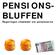 PENSIONS- BLUFFEN. Regeringen vilseleder om pensionerna