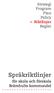 Strategi Program Plan Policy» Riktlinjer Regler. Språkriktlinjer. för skola och förskola Brämhults kommundel. Språkriktlinjer