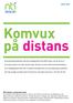 Komvux på distans. Personlig distansutbildning. Låter det motsägelsefullt? Inte på NTI-skolan. Hos oss får du en